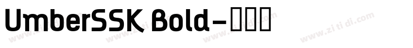 UmberSSK Bold字体转换